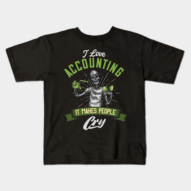 Accounting Funny Saying Accountant Gift Kids T-Shirt by Foxxy Merch